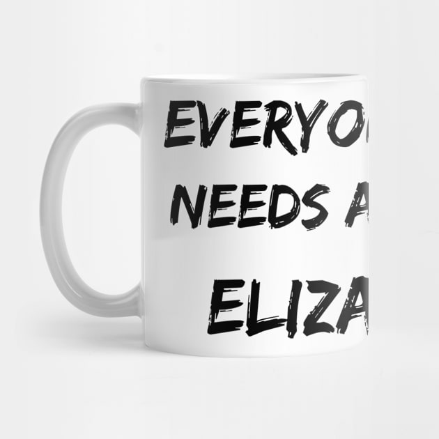 Eliza Name Design Everyone Needs An Eliza by Alihassan-Art